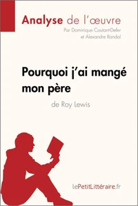 Pourquoi j'ai mangé mon père de Roy Lewis
