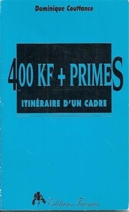 Dominique Couttance - 400 Kf + Primes. Edition 1993.