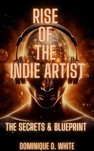 Rise of the Indie Artist