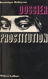 Dominique Dallayrac et  Pape Paul VI - Dossier prostitution.