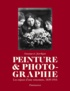 Dominique de Font-Réaulx - Peinture & photographie - Les enjeux d'une rencontre, 1839-1914.