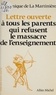 Dominique de La Martiniere - Lettre ouverte à tous les parents qui refusent le massacre de l'enseignement.