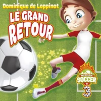 Mission soccer : Tome 3