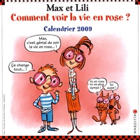 Dominique de Saint Mars - Max et Lili : Comment voir la vie en rose ? - Calendrier 2009.