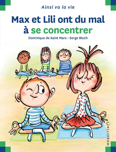 Dominique de Saint Mars - Max et Lili ont du mal à se concentrer.