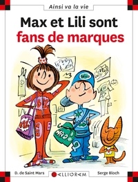 Dominique de Saint Mars - Max et Lili sont fans de marque.