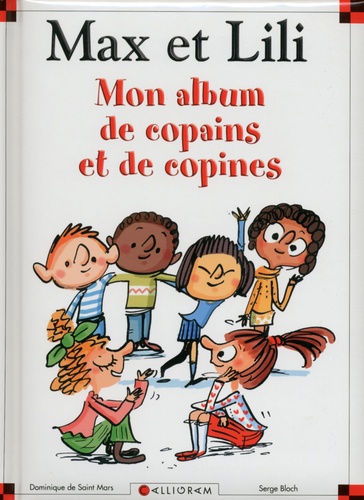 Dominique de Saint Mars et Serge Bloch - Mon album de copains et copines.