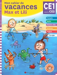 Dominique de Saint Mars et Serge Bloch - Mon cahier de vacances Max et Lili du CE1 au CE2.