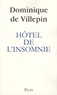 Dominique de Villepin - Hôtel de l'insomnie.