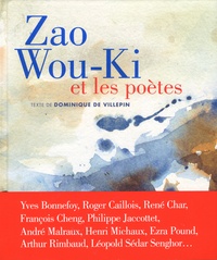 Dominique de Villepin - Zao Wou-Ki et les poètes.