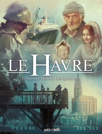 Dominique Delahaye et Béatrice Merdrignac - Le Havre Tome 3 : La grande histoire des quartiers.
