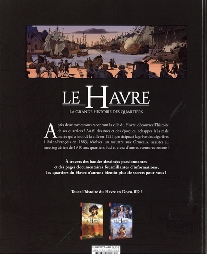 Le Havre Tome 3 La grande histoire des quartiers