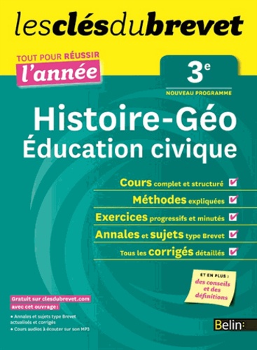 Dominique Delmas et Gilles Massardier - Clés du Brevet - Histoire-Géo Education civique 3e - Réussir l'année.