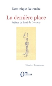 Dominique Delouche - La dernière place.