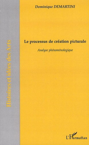 Le processus de création picturale. Analyse phénoménologique