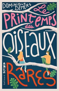 Le printemps des oiseaux rares