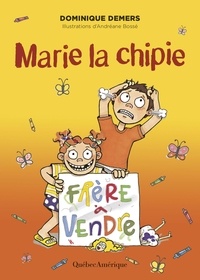 Dominique Demers - Marie la chipie (nouvelle edition).
