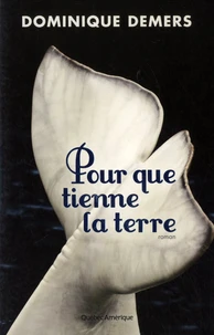 Pour que tienne la terre