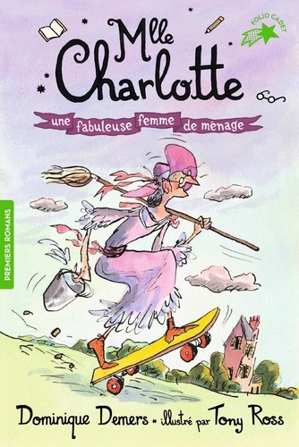 Une Aventure de Mlle Charlotte Tome 5 Une fabuleuse femme de ménage