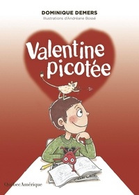 Dominique Demers - Valentine Picotée.