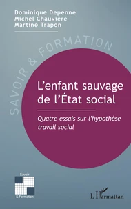 L’enfant sauvage de l'Etat social