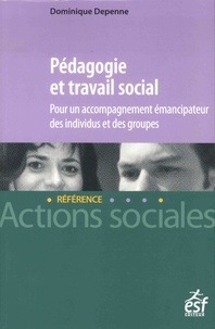 Dominique Depenne - Pédagogie et travail social.