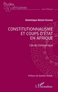Constitutionnalisme et coups d'Etat en Afrique