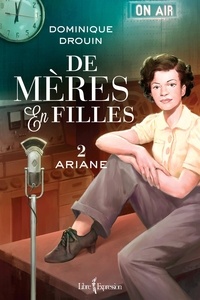 Dominique Drouin - De meres en filles v 02 ariane.