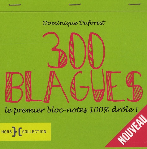 Dominique Duforest - 300 Blagues.