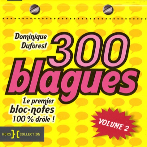 Dominique Duforest - 300 blagues - Volume 2.