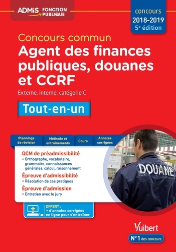 Concours commun Agent des finances publiques, douanes et CCRF Externe, interne, catégorie C. Tout-en-un  Edition 2018-2019