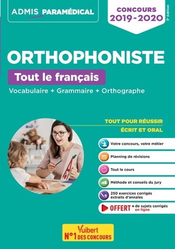 Concours orthophoniste tout le français. Vocabulaire, Grammaire, Orthographe  Edition 2019-2020