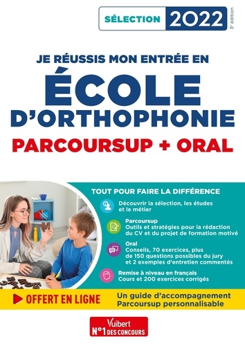 Dominique Dumas et Emmanuelle Applincourt-Boucher - Je réussis mon entrée en école d'orthophonie - Parcoursup + oral.