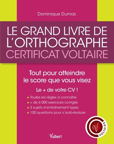 Le grand livre de l'orthographe - Certificat Voltaire