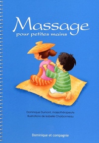 Dominique Dumont - Massage pour petites mains.