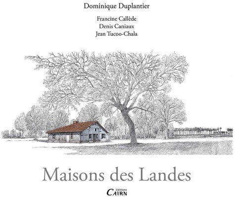 Dominique Duplantier - Maisons des Landes.