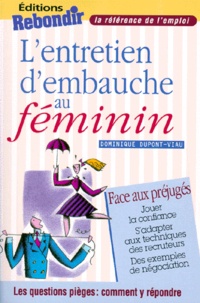 Dominique Dupont-Viau - L'entretien d'embauche au féminin.