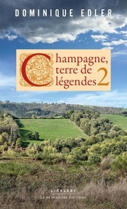 Dominique Edler - Champagne, terre de légendes 2.