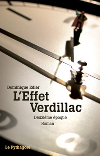 Dominique Edler - L'effet Verdillac - Deuxième époque.