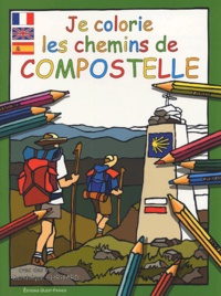 Dominique Ehrhard - Je colorie les chemins de Compostelle.