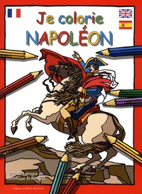 Dominique Ehrhard - Je colorie Napoléon.