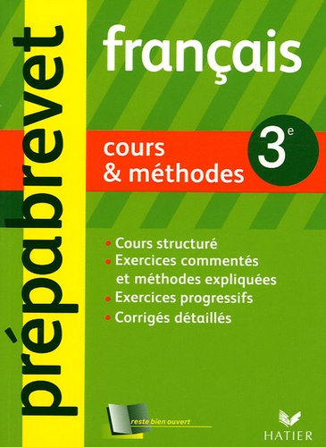 Dominique Estève et Françoise Ravez - Français 3e - Cours & méthodes.