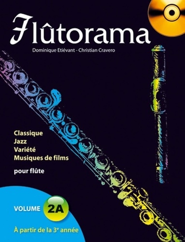 Dominique Etiévant - Flûtorama - Volume 2A. 1 CD audio