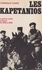 Les Kapetanios. La guerre civile grecque, 1943-1949