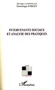 Dominique Fablet et Laurent Barbe - Intervenants sociaux et analyse des pratiques.
