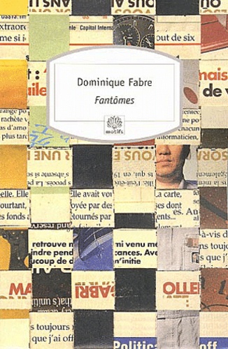 Dominique Fabre - Fantômes.