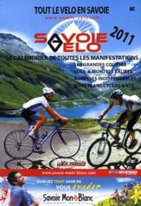 Dominique Favario et Hervé Gaymard - Savoie vélo - Calendrier de toutes les manifestations.