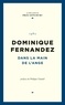 Dominique Fernandez - Dans la main de l'ange.