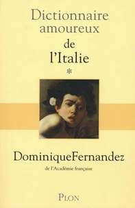 Dictionnaire amoureux de l'Italie