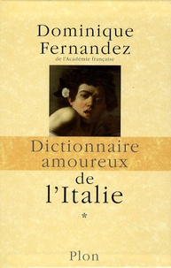 Dominique Fernandez - Dictionnaire amoureux de l'Italie - Coffret 2 volumes.
